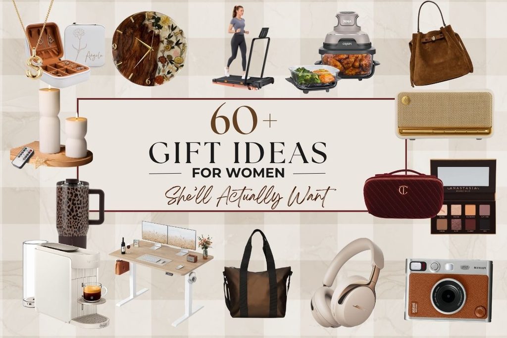 60+ gifts ideas for women she'll actually want